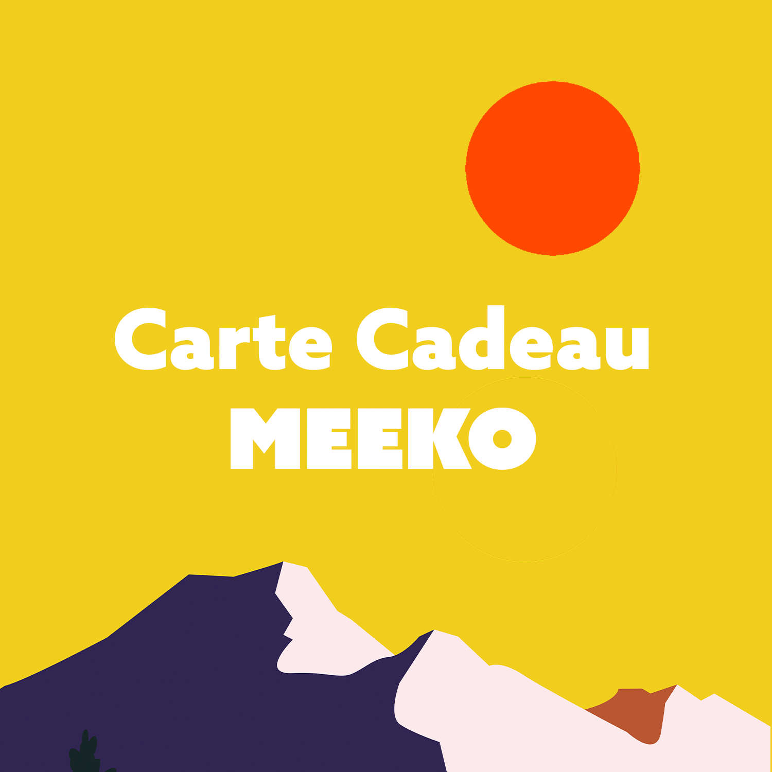 Carte-cadeau MEEKO